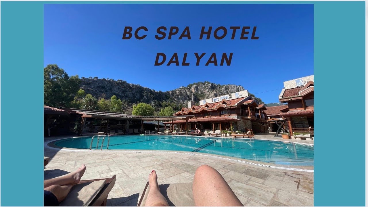 Is the BC Spa Hotel in Dalyan WORTH IT?
