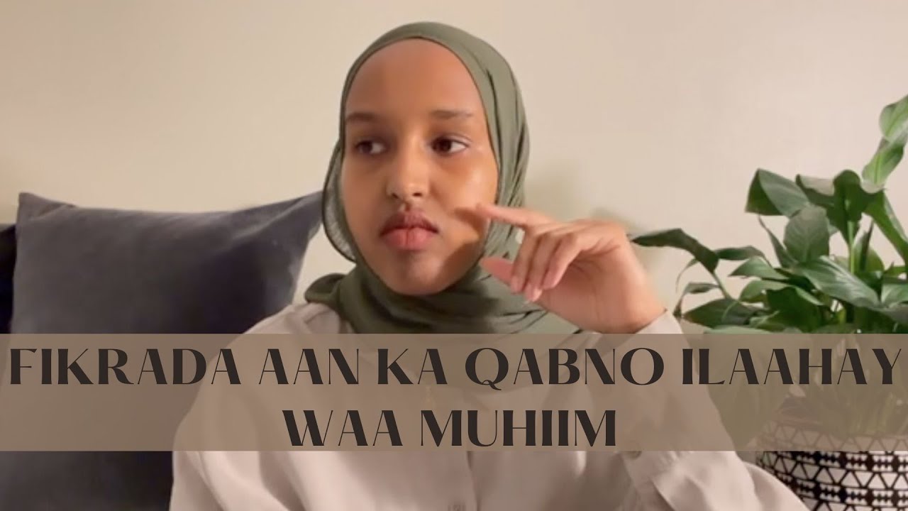MARABTAA INAY ILMAAHAGA JECLAADAAN OO OGAADAAN INUU ILAAHAY NAXARIIS BADANYAHAY?