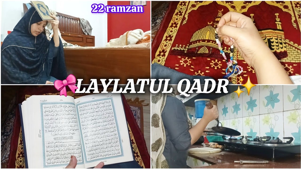 22 Ramzan Daily Routine💁‍♀️ | Laylatul Qadr Ki Raat ✨️| Ramadan Vlog🎀