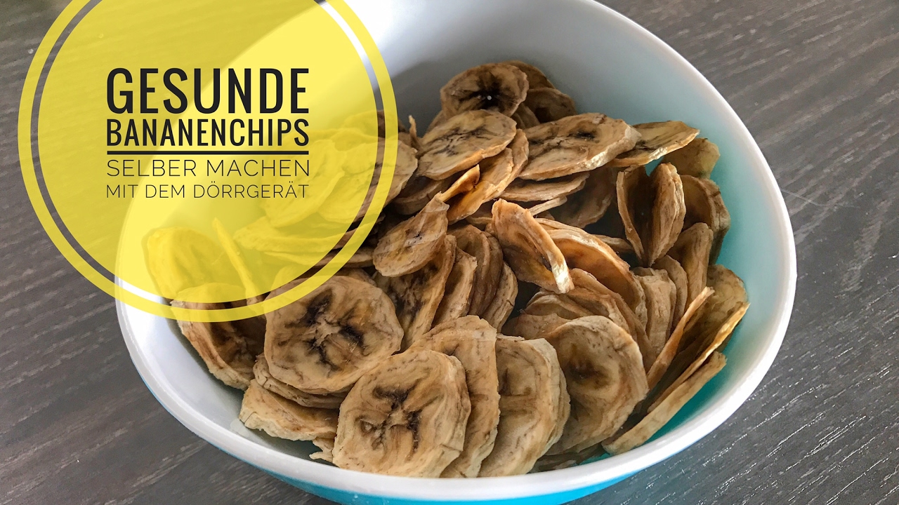 gesunde Bananenchips selber machen mit dem D&ouml;rrger&auml;t