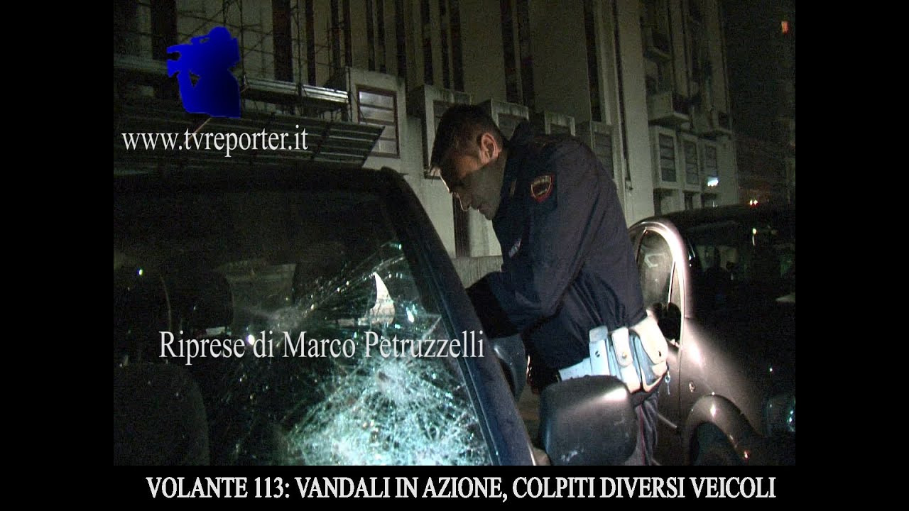 VOLANTE 113: VANDALI IN AZIONE COLPITI DIVERSI VEICOLI