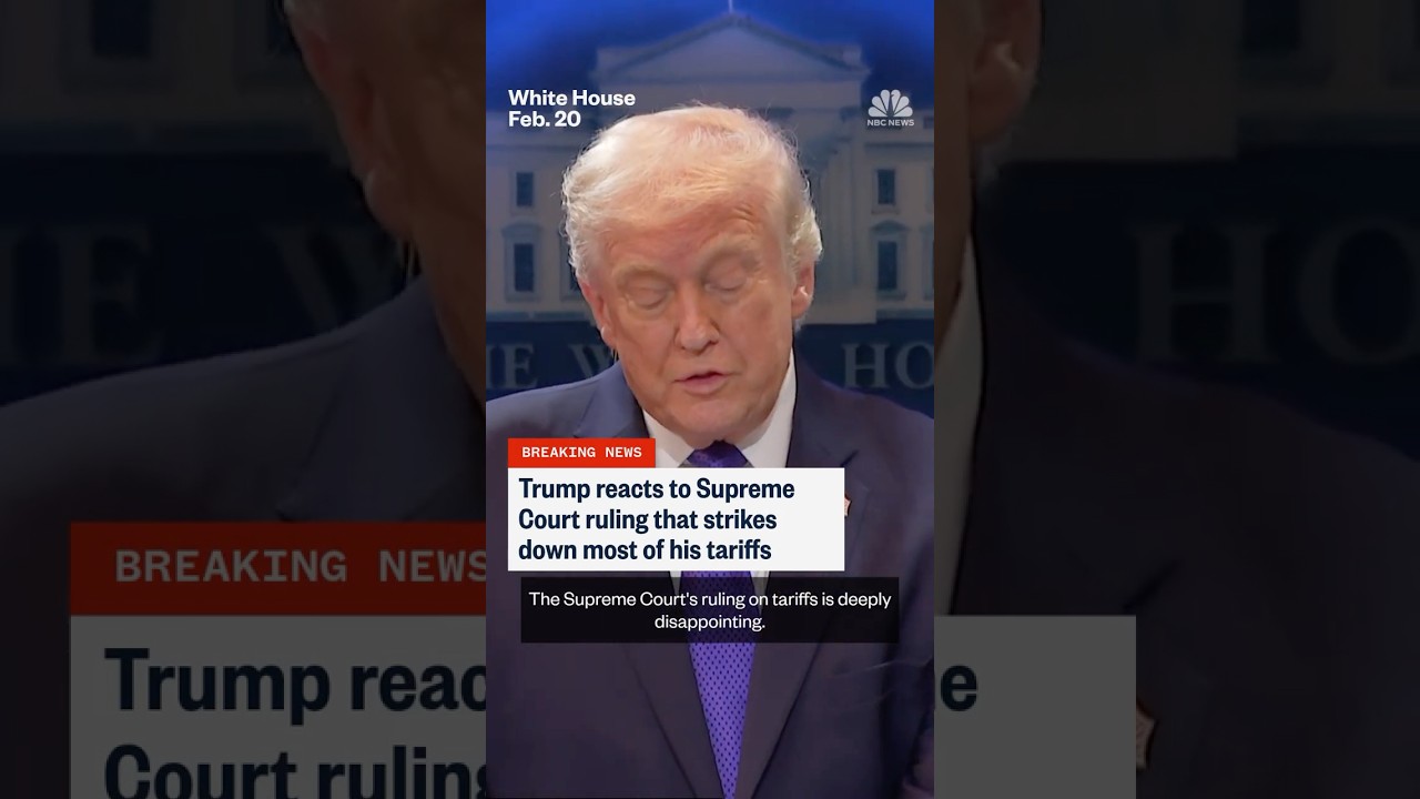 Trump reacts to Supreme Court ruling that strikes down most of his tariffs