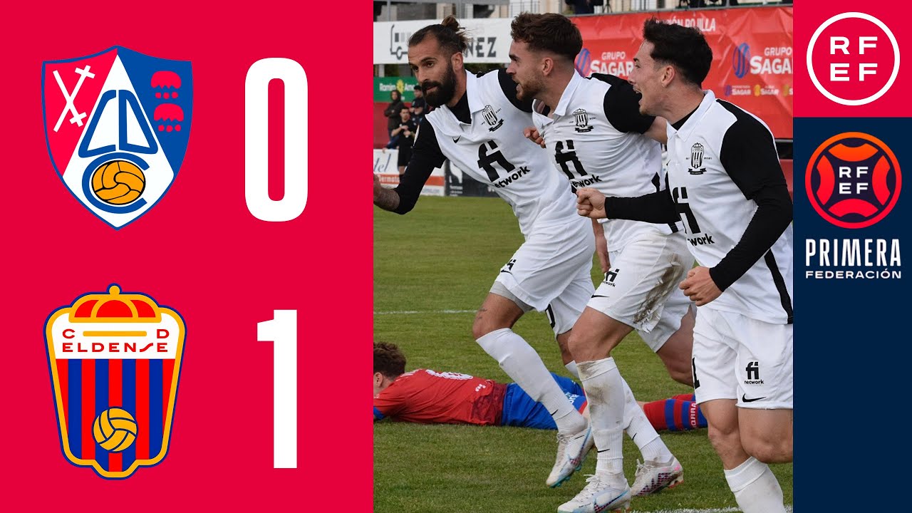 RESUMEN #PrimeraFederación | CD Calahorra 0-1 CD Eldense | Grupo 2 | Jornada 32
