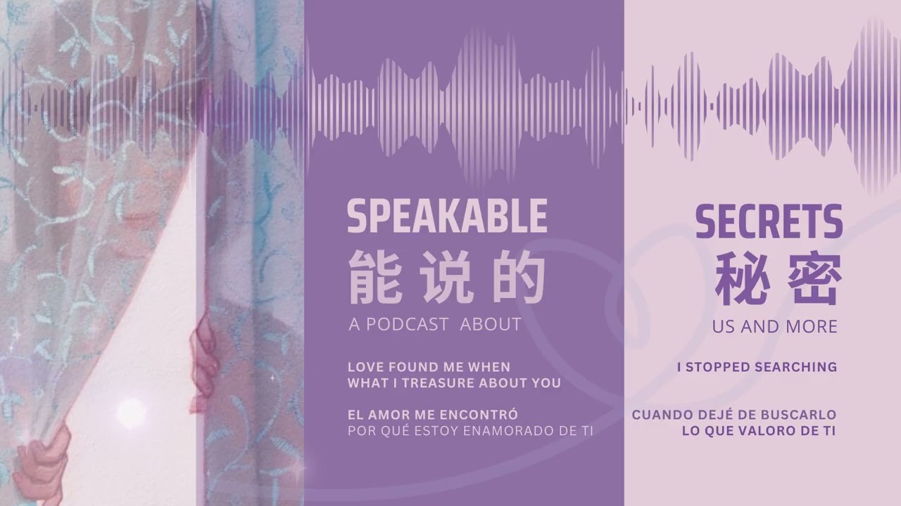 Speakable Secrets about Mi Amor: What I Treasure about You (Lo que Valoro de Ti).