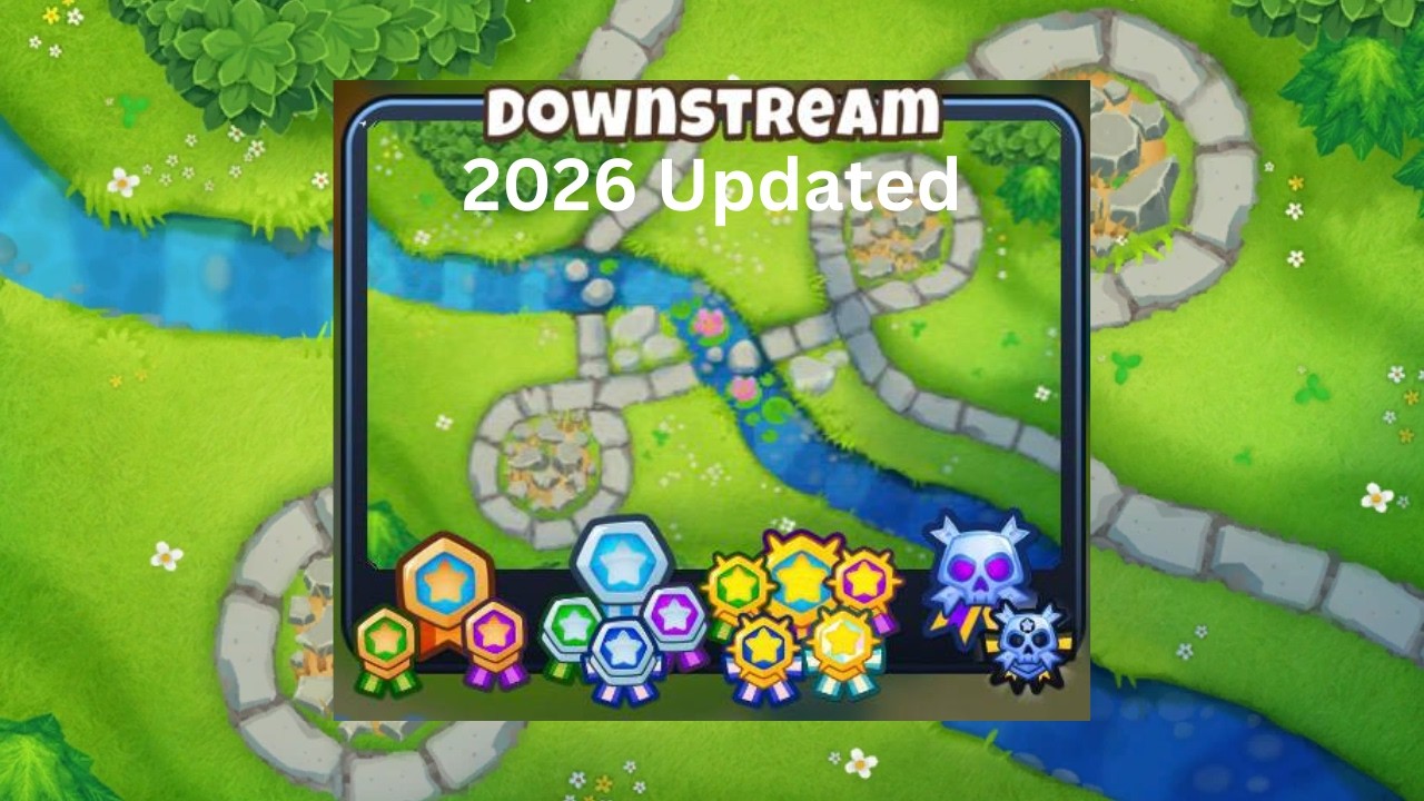 Downstream [CHIMPS] Guide | No Monkey Knowledge | BTD 6 (2026 Updated) 4K