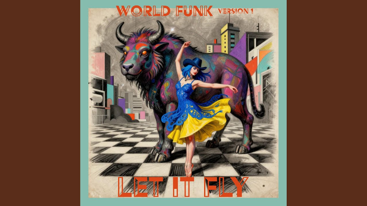 Let It Fly, World Funk, ver. 1