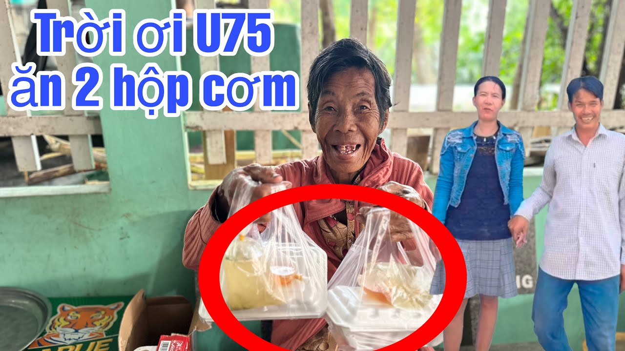 Cô tư U75 bữa nay làm ăn 2 hộp cơm làm cả xóm đều bất ngờ#u75 