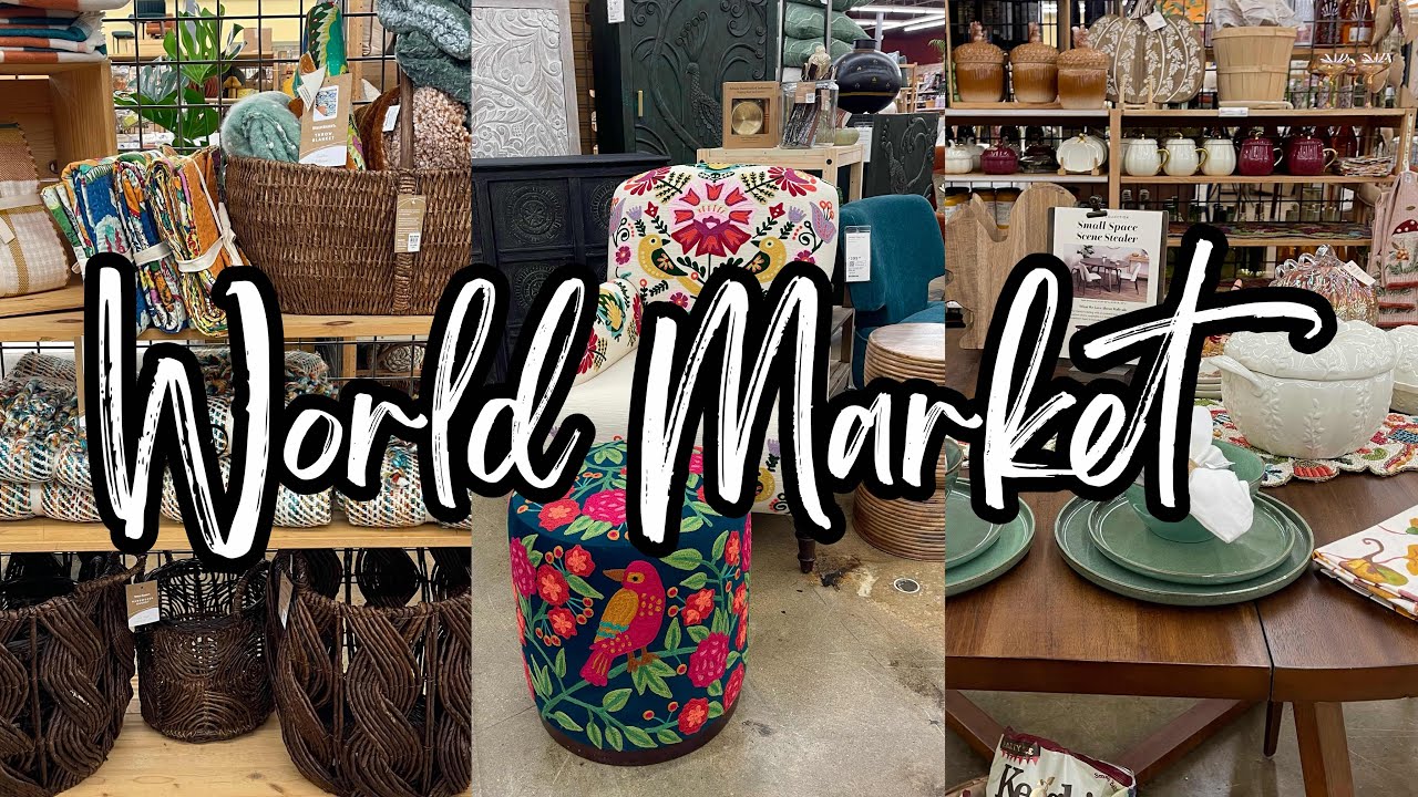 WORLD MARKET HOME DECOR & FURNITURE • SHOP WITH ME