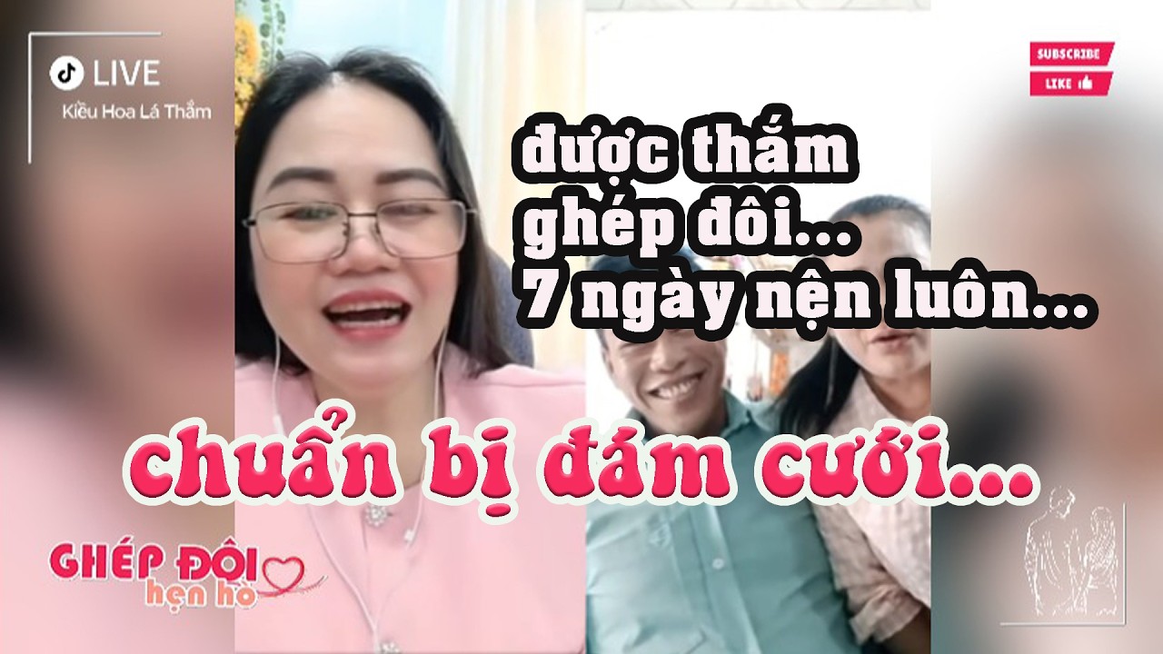 Thắm ghép đôi. 7 ngày quen nhau nện luôn, chuẩn bị làm đám cưới