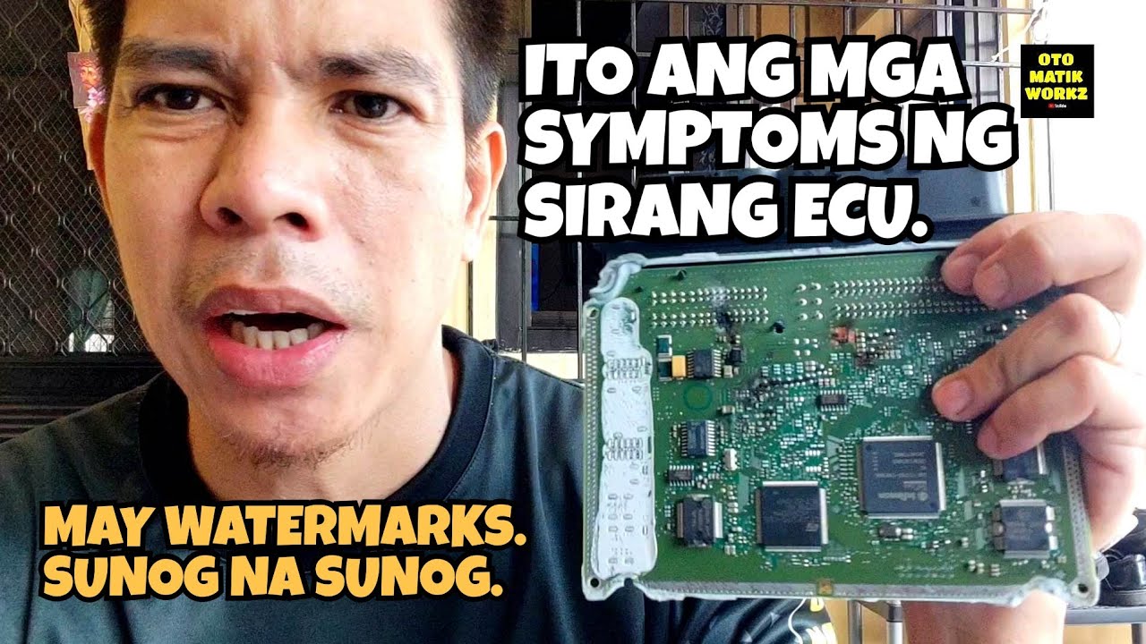 SYMPTOMS NG SIRANG ECU.