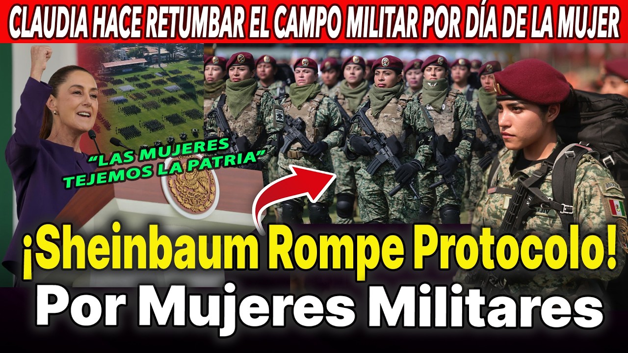 Sheinbaum hace retumbar el campo militar por el Día Internacional de la Mujer | 8M