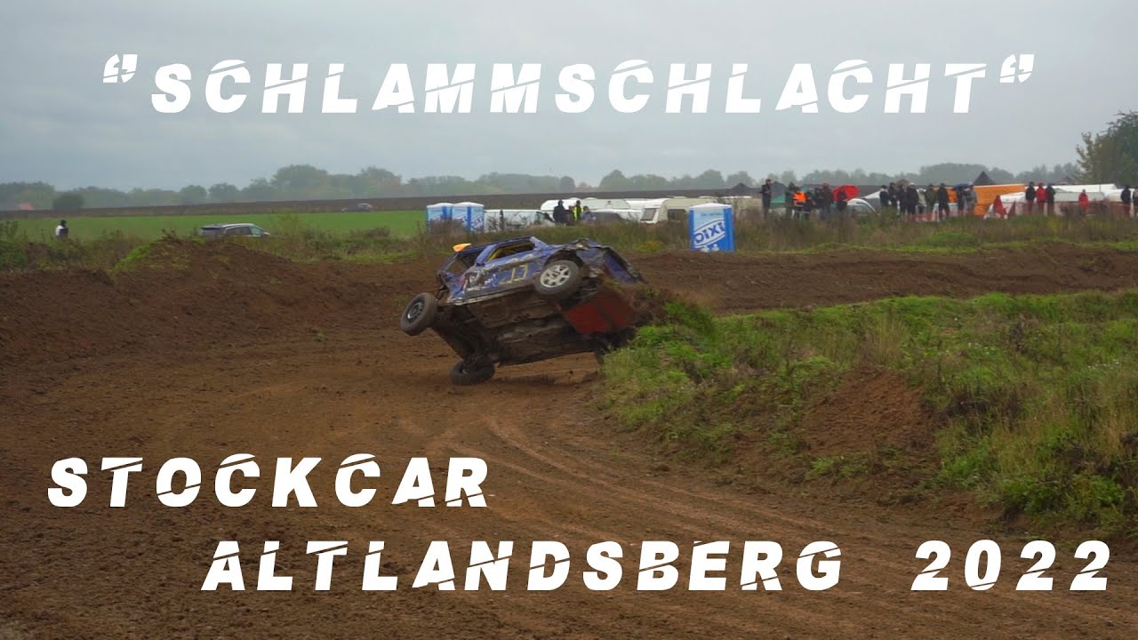 SCHLAMMSCHLACHT - Stockcar Altlandsberg Oktober 2022