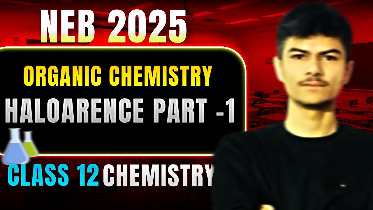 Haloarenes Part 01 | Metal Reactions, Nucleophilic Substitution & Resonance | Class 12 NEB Chemistry