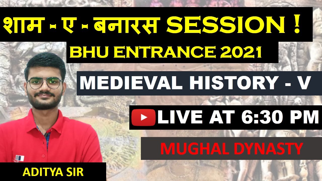 MEDIEVAL HISTORY PART 5 || ADITYA SIR LIVE 7:00 PM || BHU BA, BALLB, LLB ETC...