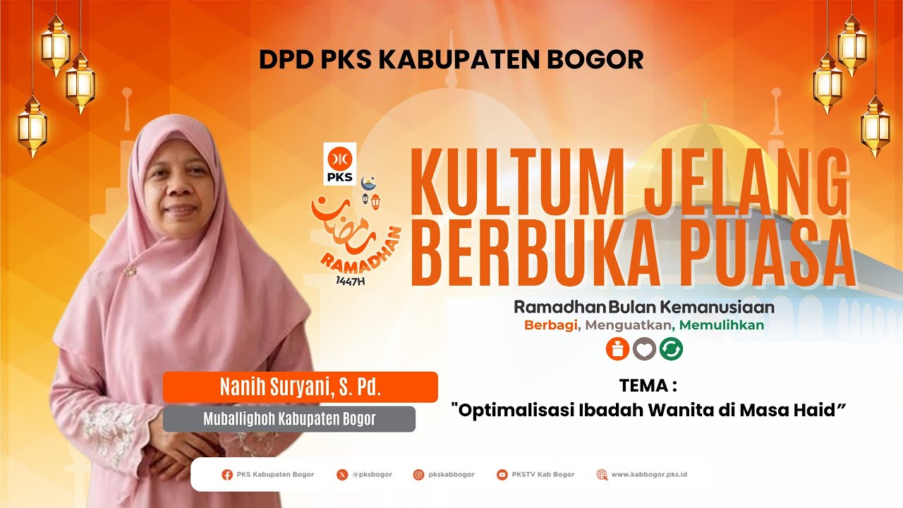Kultum Jelang Berbuka Puasa : Optimalisasi Ibadah Wanita di Masa Haid | Nanih Suryani