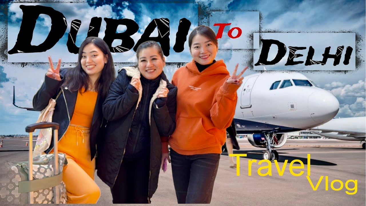 Tangkhul Naga Travel Vlog ✈️ from Dubai to Delhi | Alan Shatsang