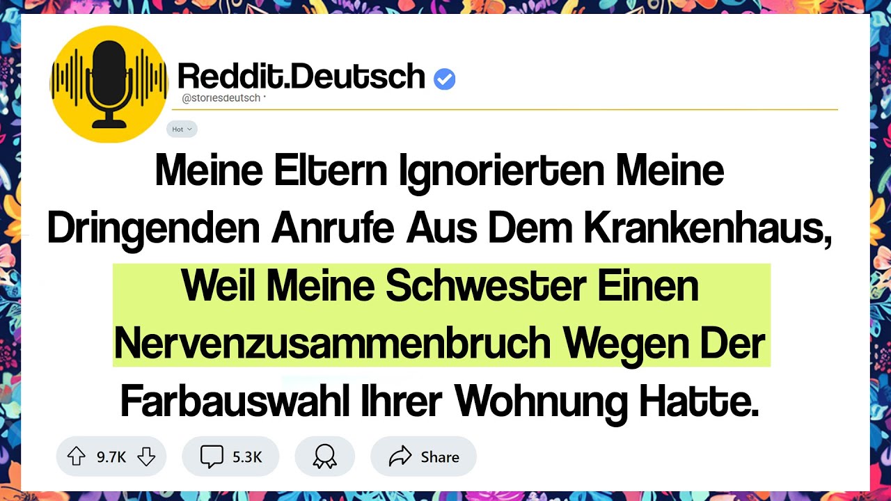 Meine Eltern ignorierten meine dringenden Anrufe aus dem Krankenhaus, weil meine Schwester einen ...