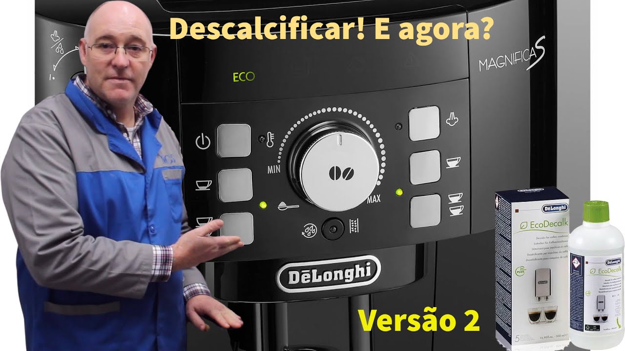 Delonghi Magnifica S ECAM 22110B - Como descalcificar?