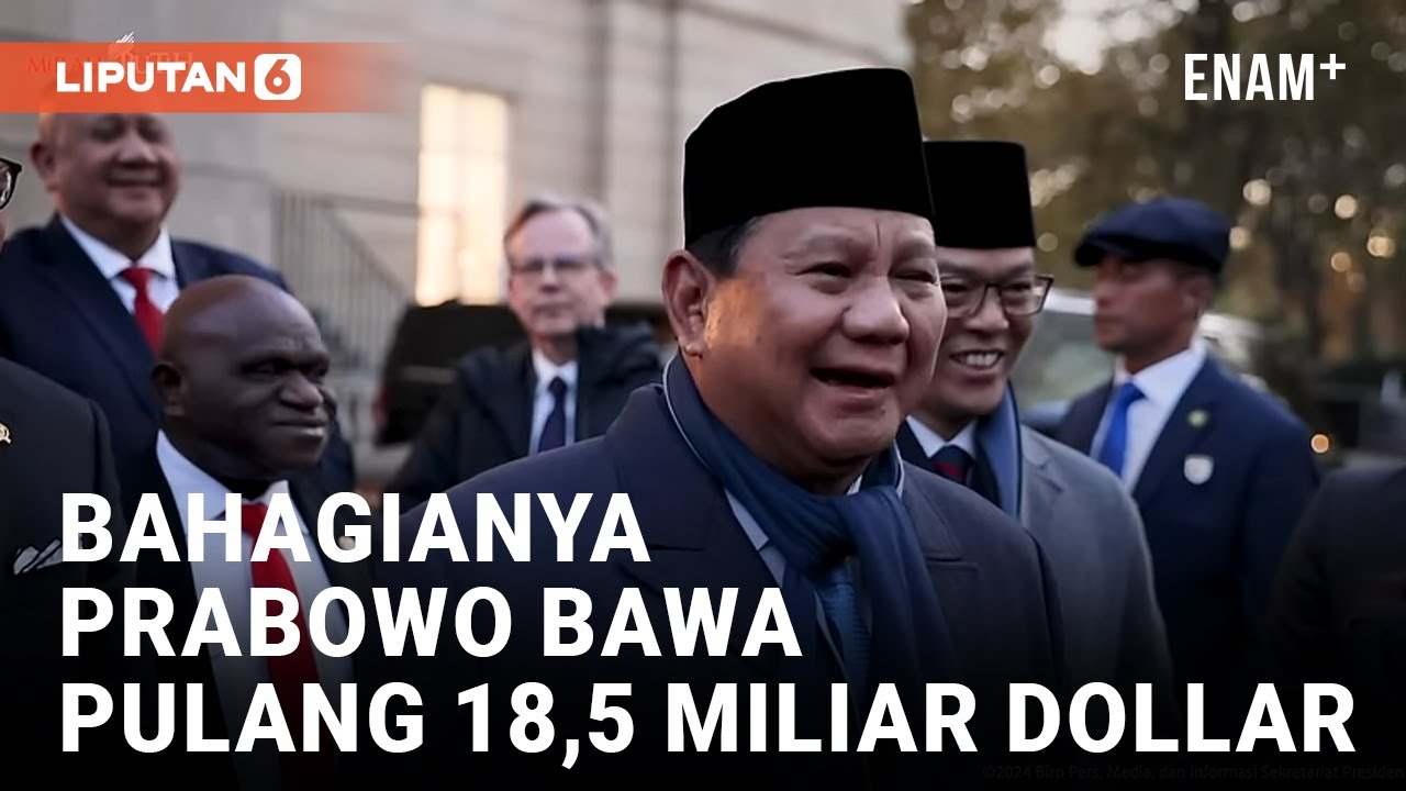 Senyuman Bahagia Prabowo Usai Bawa Pulang Investasi 18,5 Miliar Dollar | Liputan6