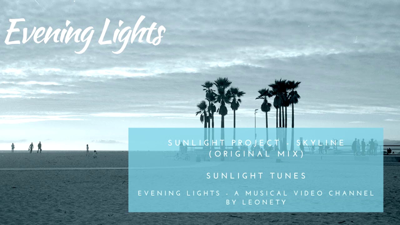 Sunlight Project - Skyline (original mix)