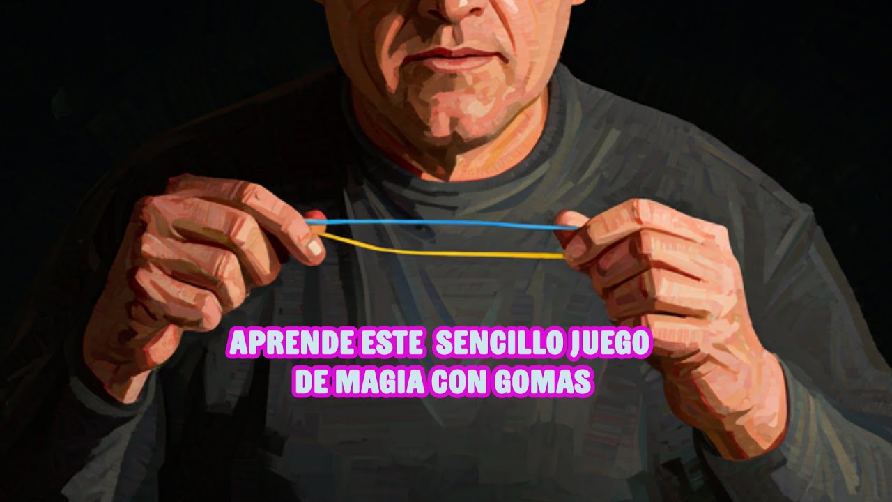 Aprende este juego de magia con gomas. Engarzadas tutorial