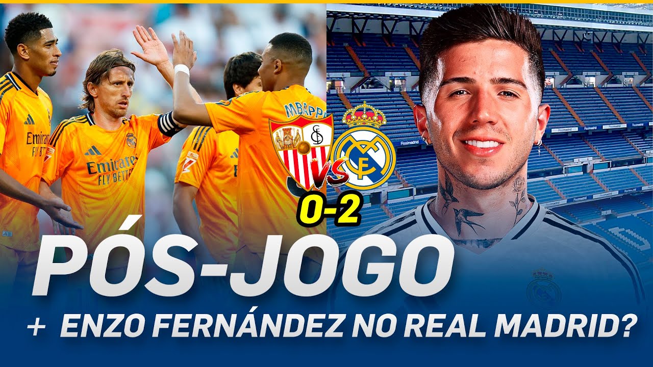 ✅ REAL MADRID VENCE O SEVILHA! | ENZO FERNÁNDEZ NA MIRA MERENGUE? | MODRIC RENOVÇÃO?1