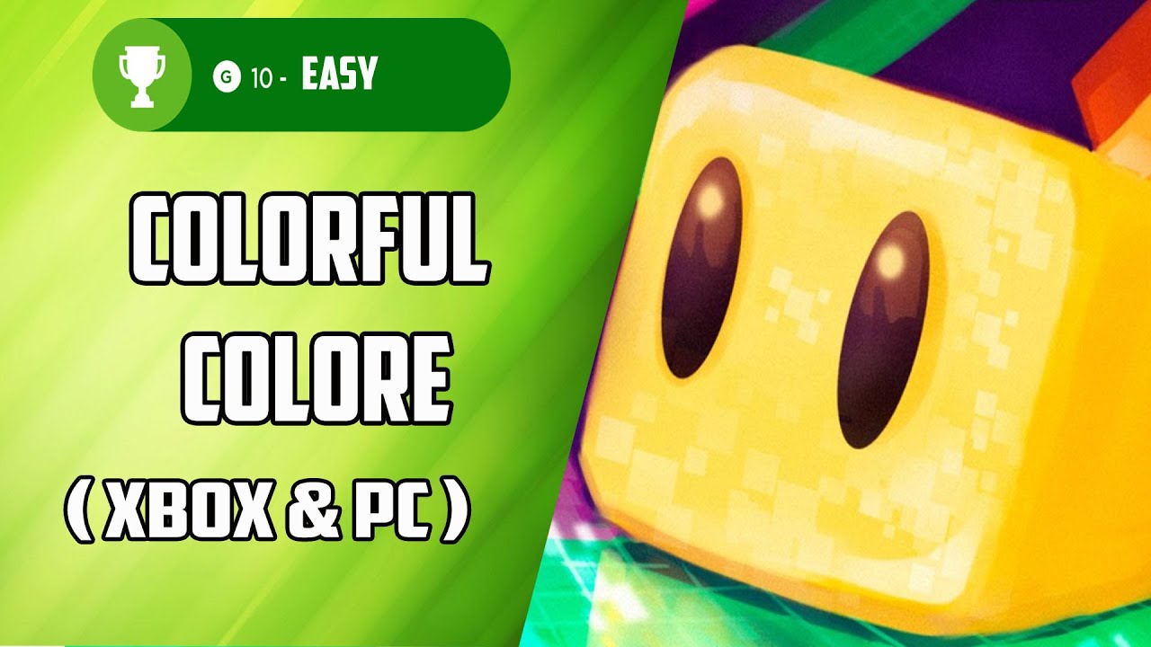 Colorful Colore - Fast/Easy Achievements 1000G (2000G By Play Xbox and PC)