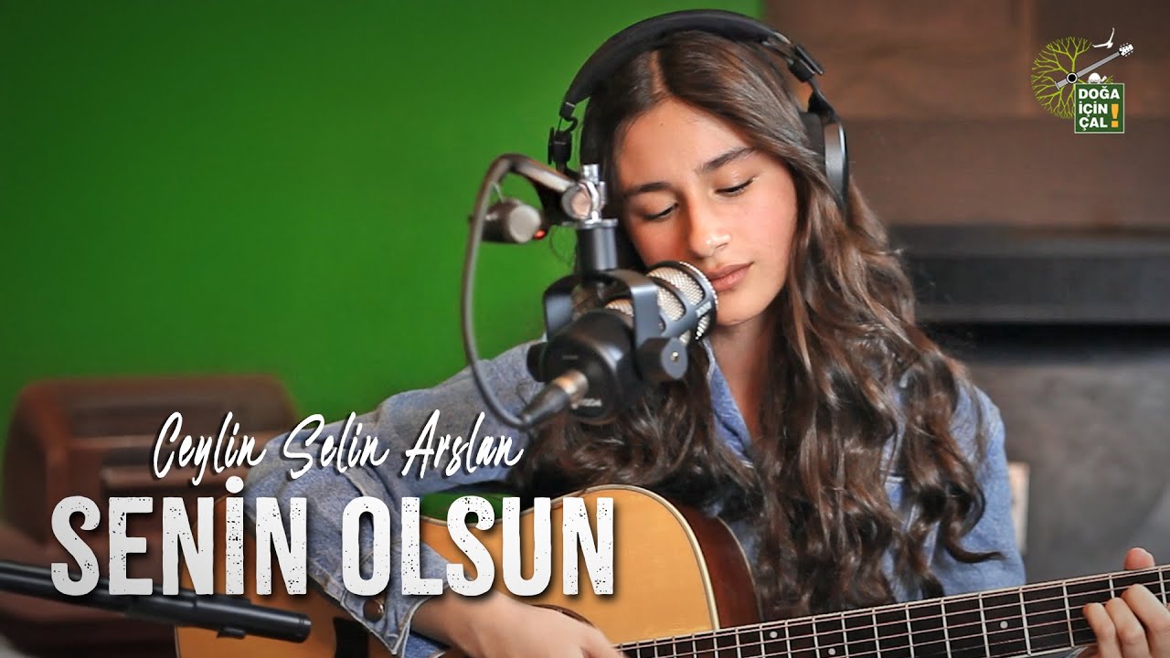 Ceylin Arslan | SENİN OLSUN | Doğa İçin Çalanlar Podcast
