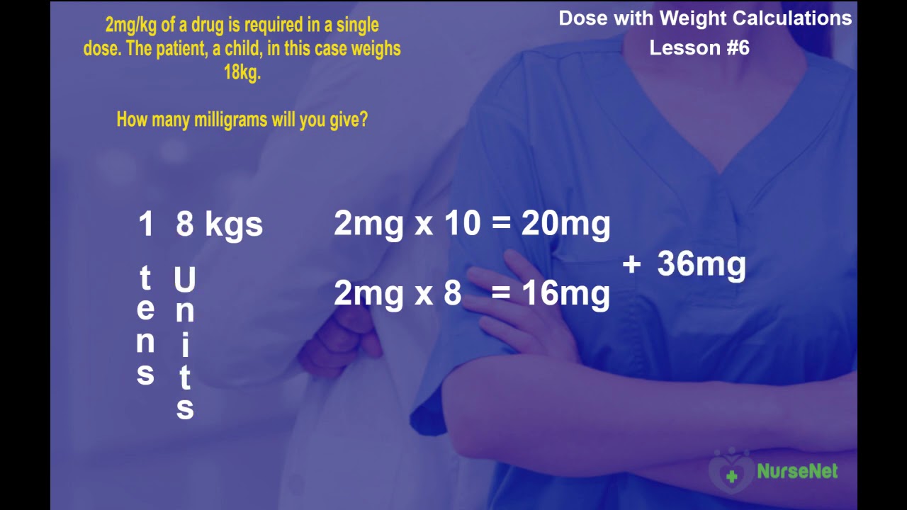dose with weight calculations - drugs calculation revision