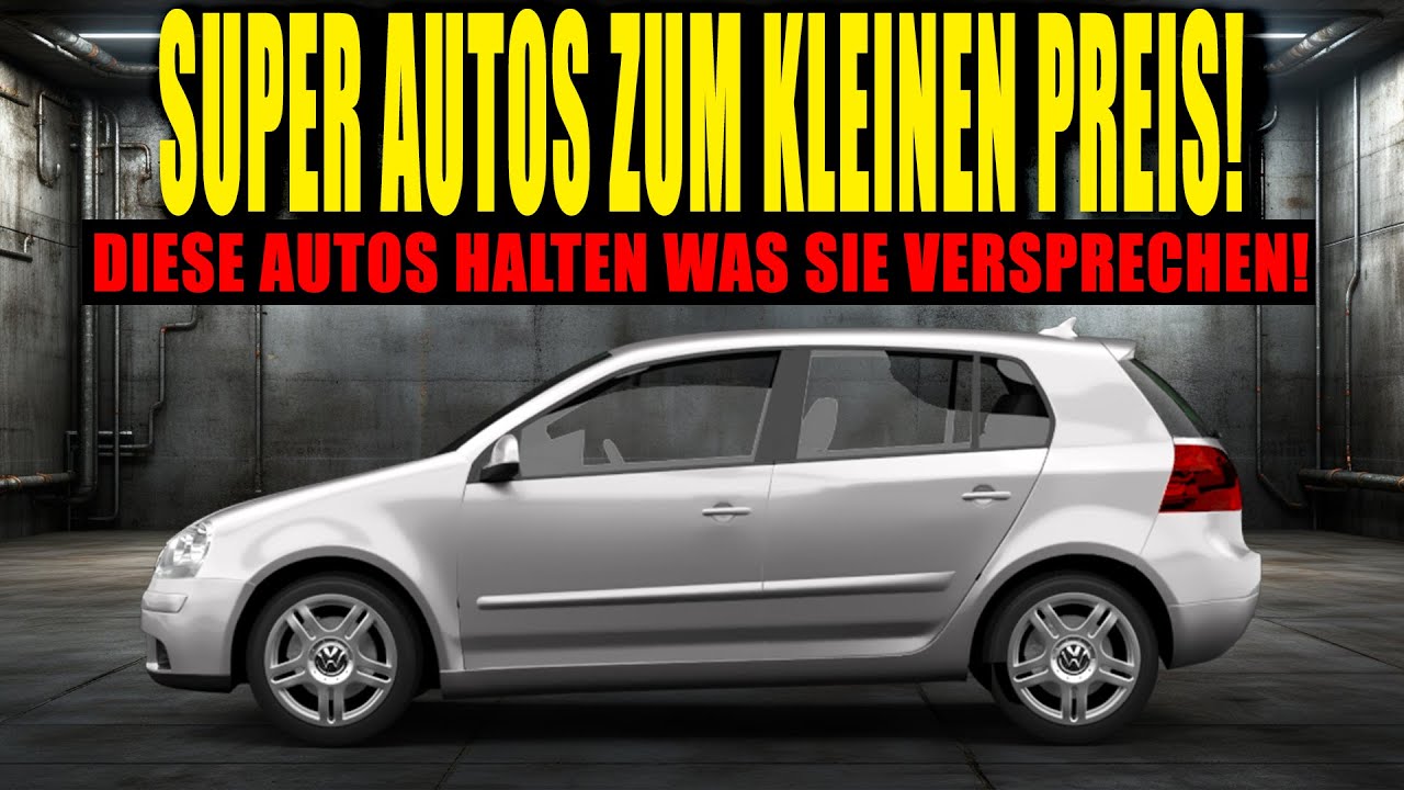 Die Autos, die kluge Käufer lieben und warum du andere besser meidest!