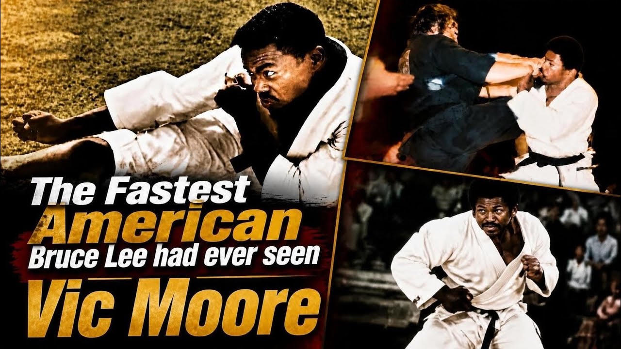 The Fastest American Bruce Lee had ever seen - Vic Moore