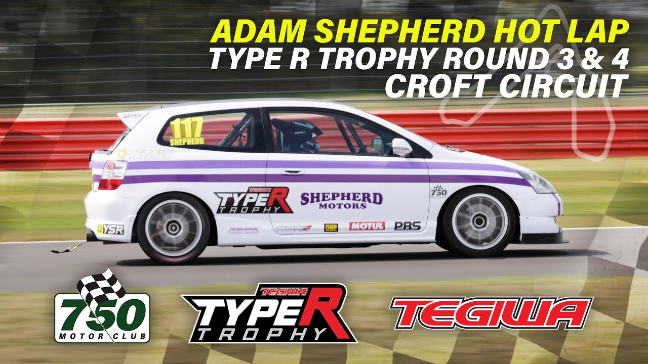 Tegiwa Type R Trophy 2021 - Adam Shepherd Hot Lap At Croft! (Round 3 & 4 Winner!)