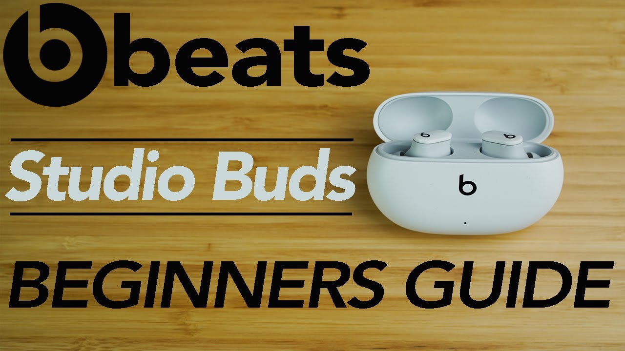Beats Studio Buds — полное руководство для начинающих