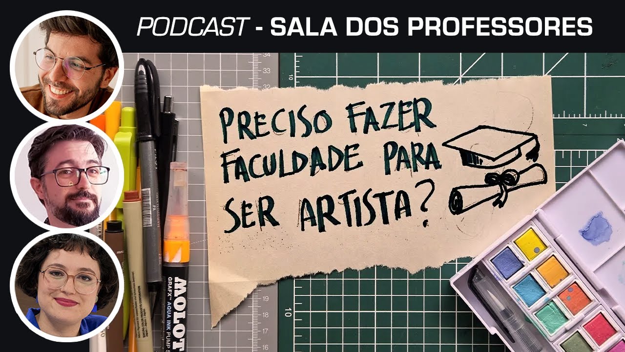 Precisa MESMO de faculdade pra viver de arte? - 📚 Sala dos Professores 015