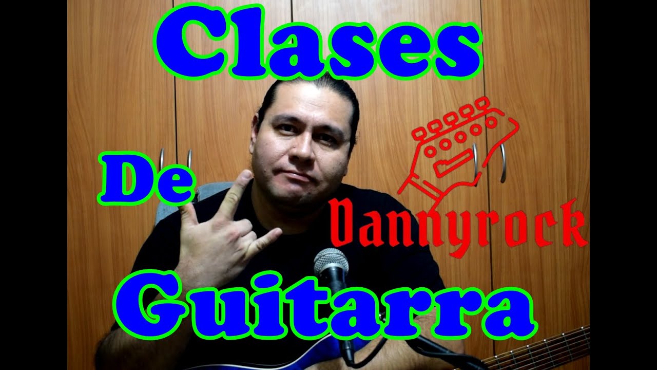 Clases de Guitarra | Dannyrock
