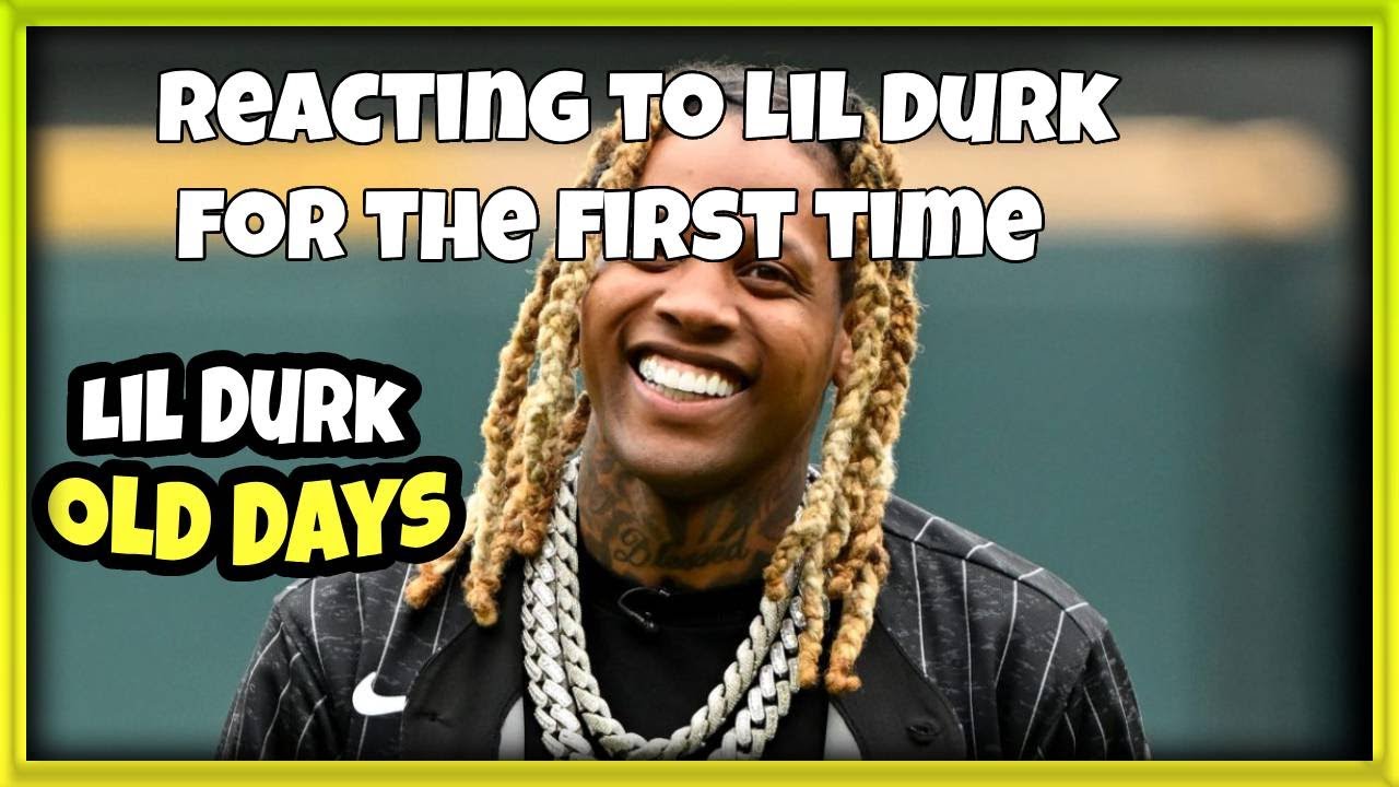 First time hearing Lil Durk- Old Days Reaction