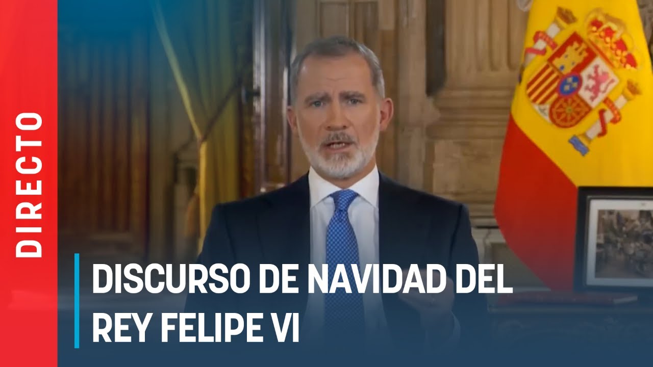 🔴DIRECTO | Discurso de Navidad del Rey Felipe VI