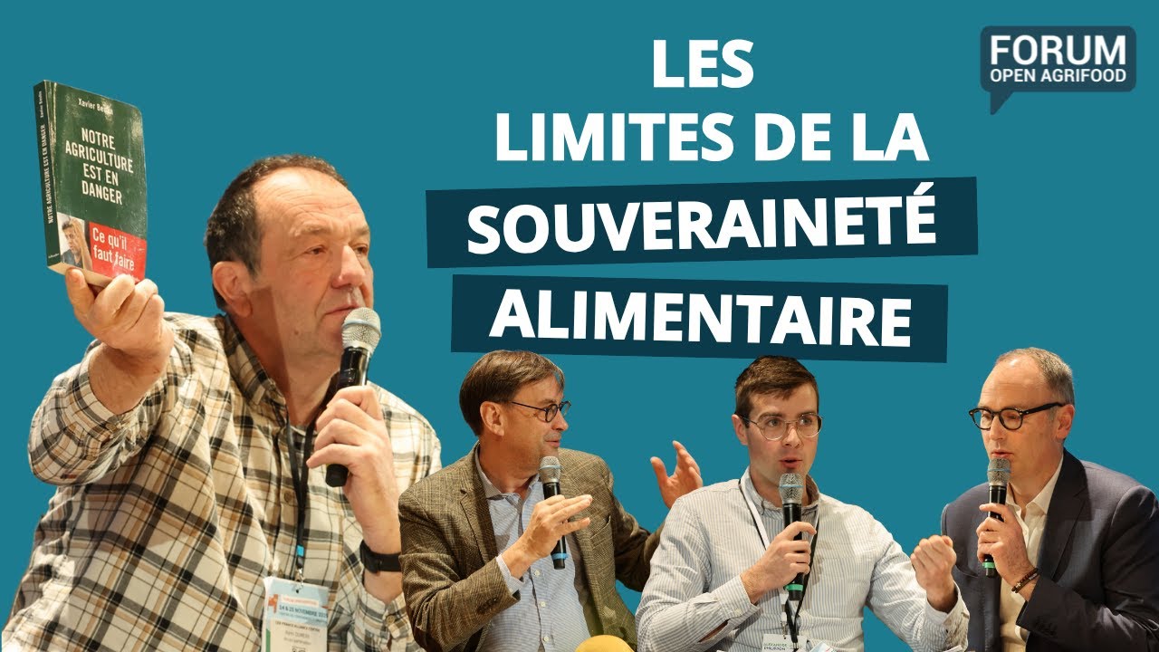 Les limites de la souveraineté alimentaire - Sébastien Windsor et François-Xavier Huard
