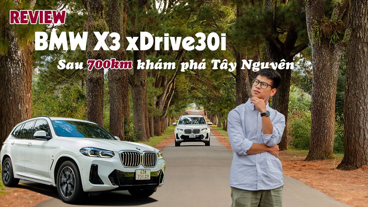 BMW X3 bản lắp ráp - hay nhất phân khúc, mà giá lại dễ tiếp cận