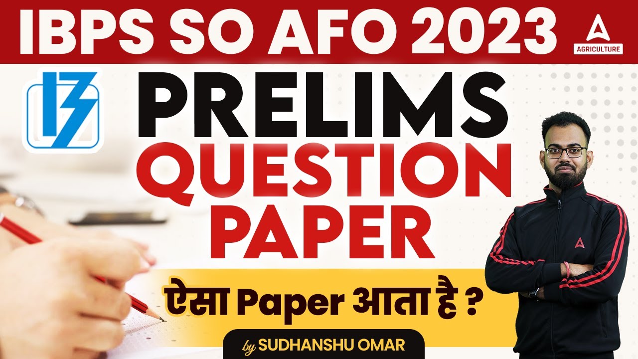 IBPS AFO Prelims Question Paper | IBPS AFO Prelims Preparation | IBPS AFO 2023 | By Sudhanshu Sir