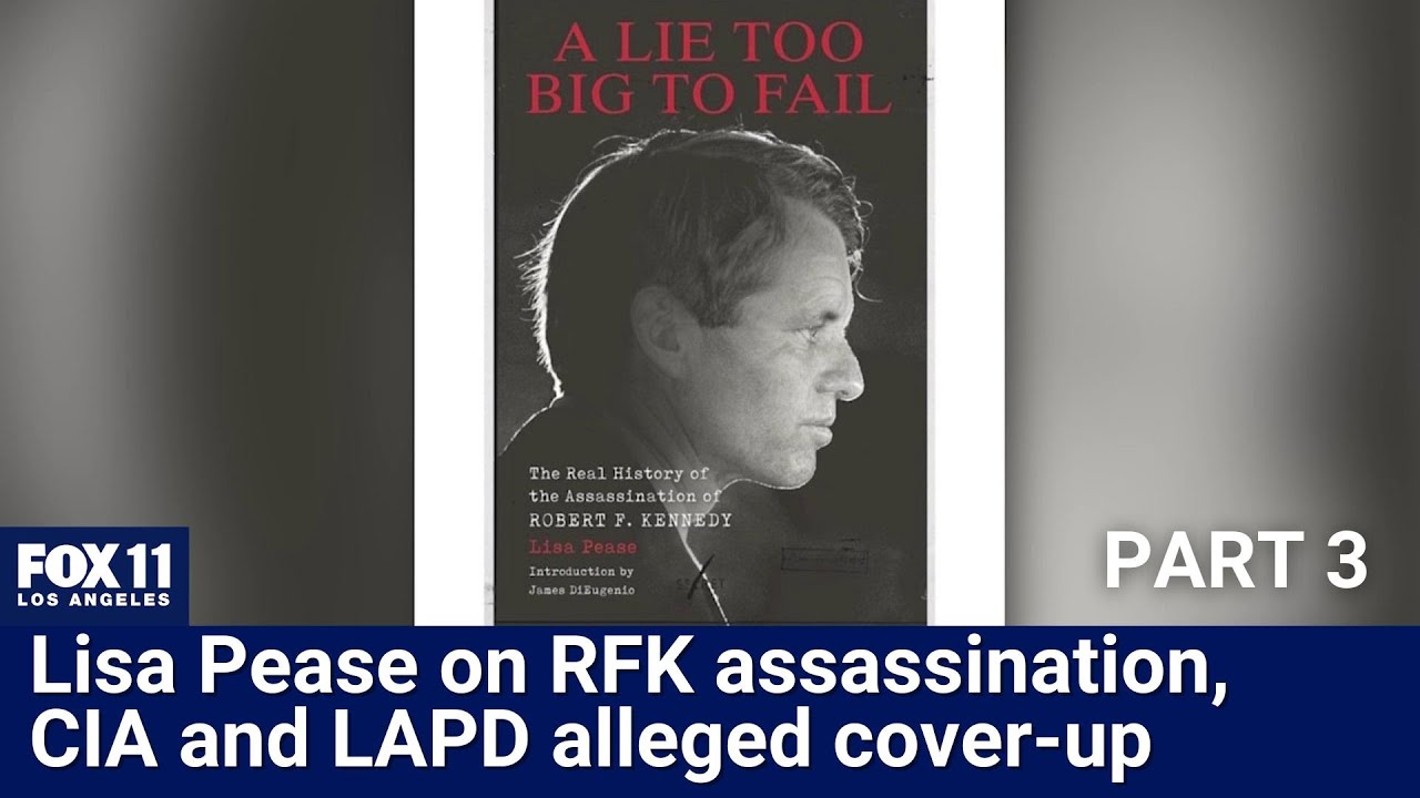 Author Lisa Pease on Robert F. Kennedy assassination, CIA-LAPD alleged cover-up: Part 3