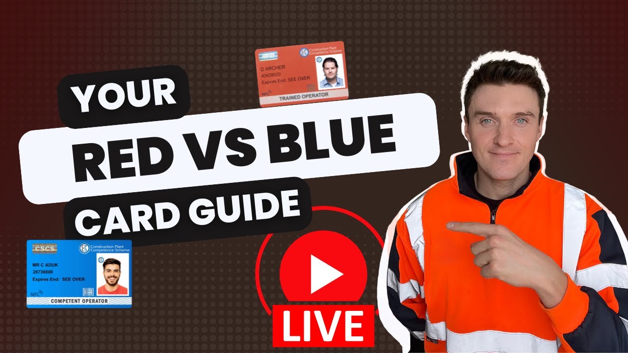 UK Construction: Red CPCS Card vs Blue CPCS Card: What's the Difference?