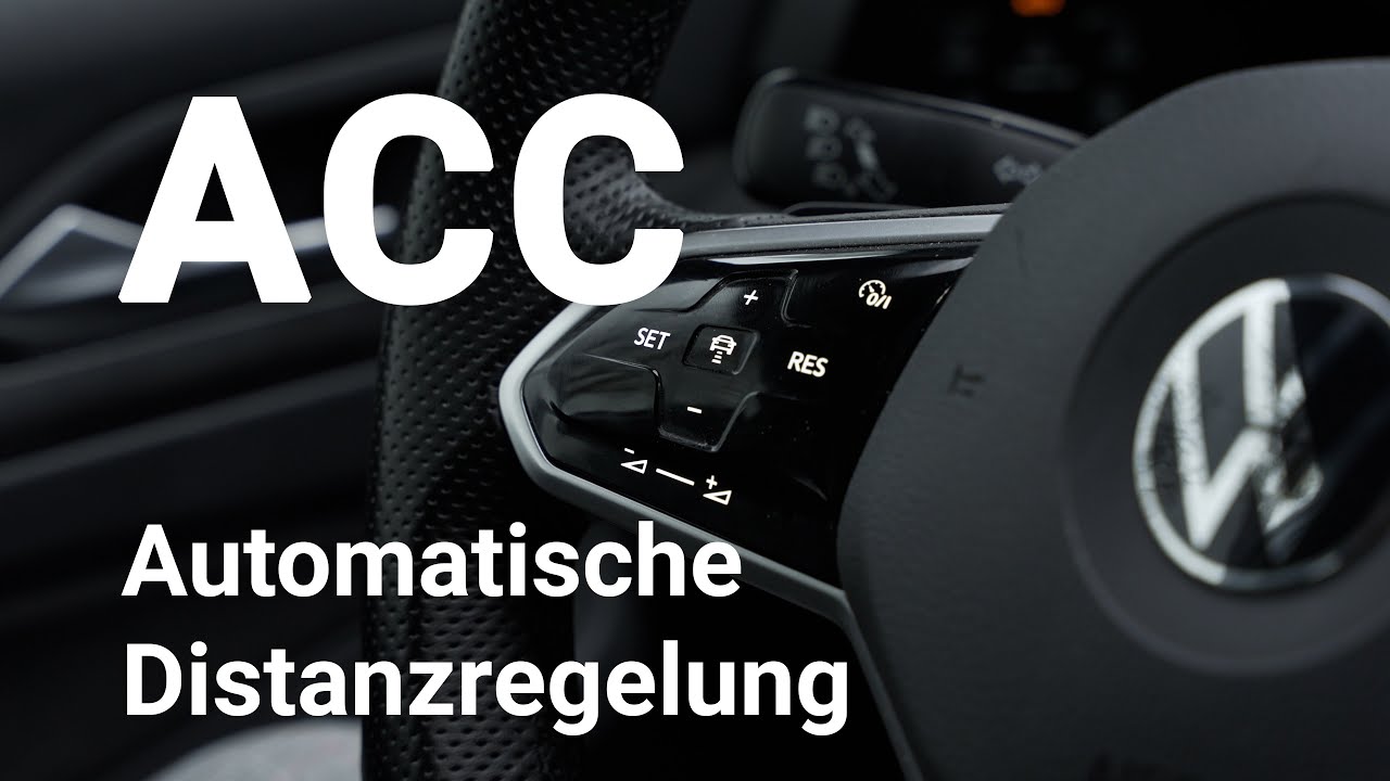 Assitenzsysteme im Golf - Adaptive Cruise Control & Lane Assist