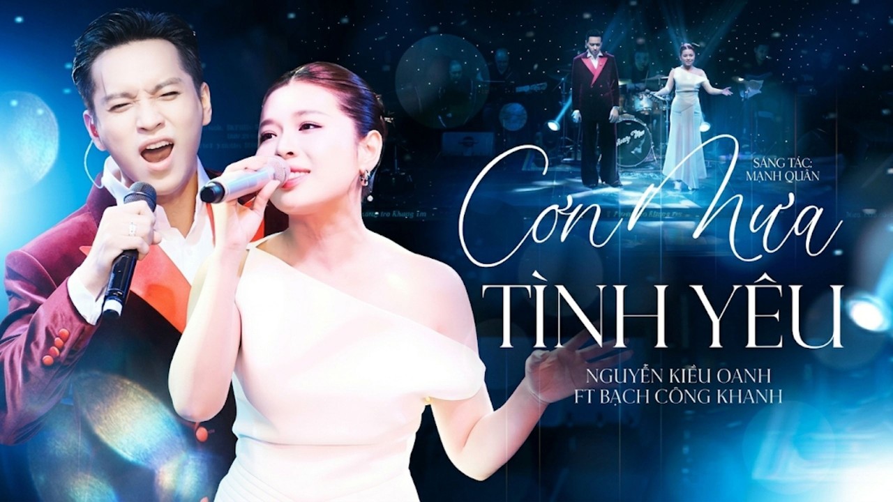 CƠN MƯA TÌNH YÊU | Bản song ca khiến cả phòng trà phải vỗ tay - Bạch Công Khanh & Nguyễn Kiều Oanh