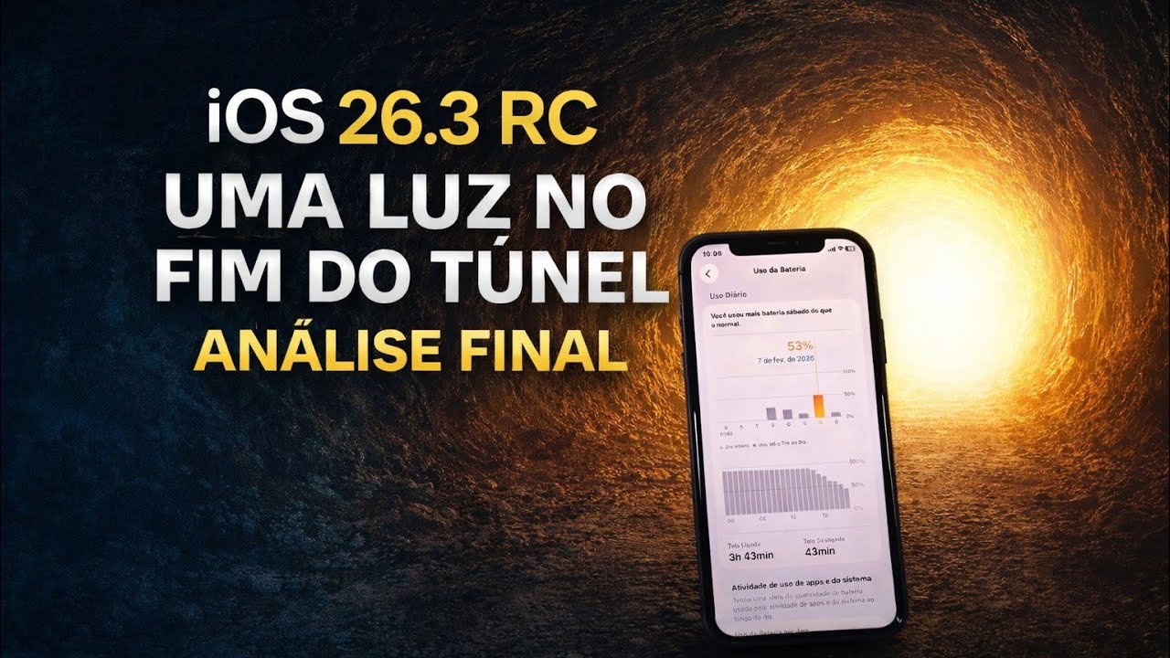 IOS 26.3 RC! UMA LUZ NO FIM DO TUNEL 😅. ANALISE FINAL.