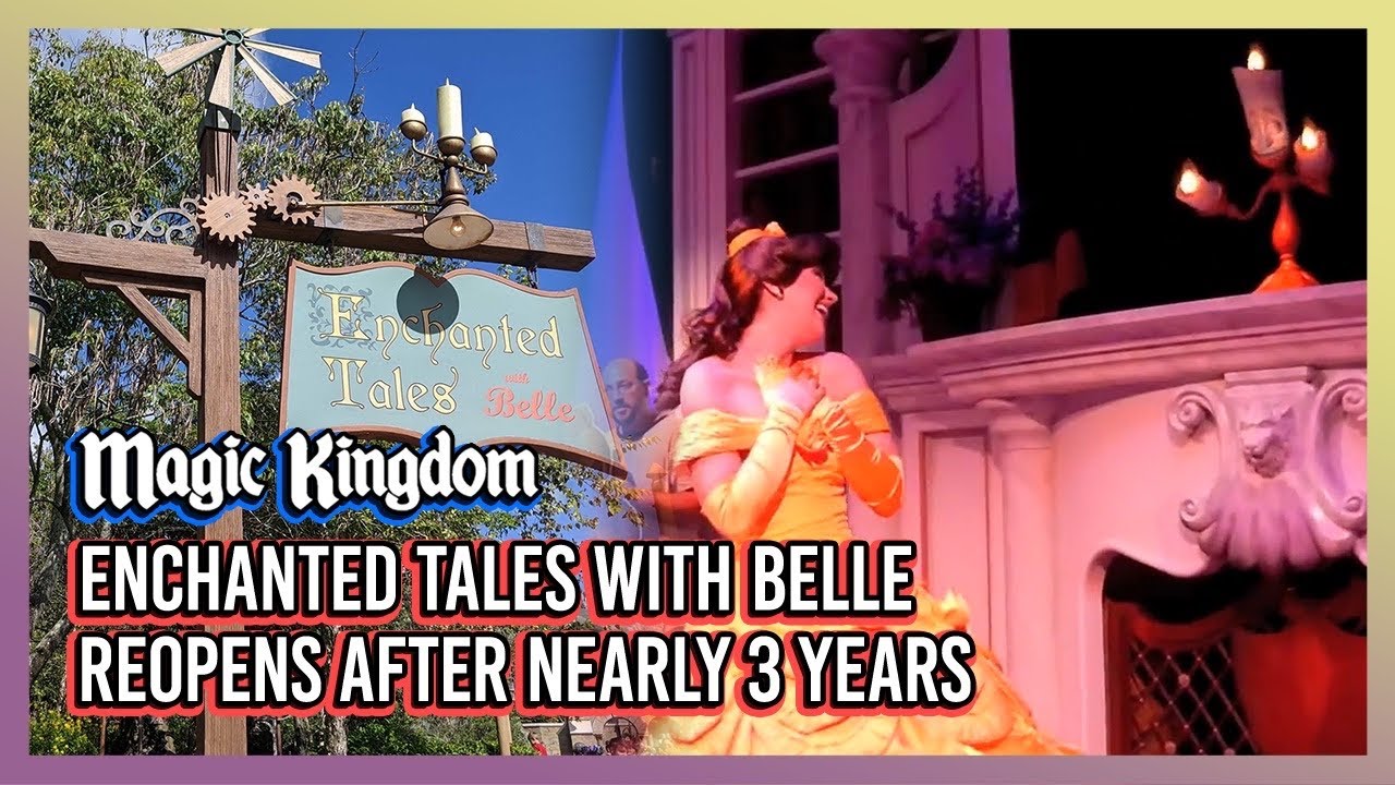 Enchanted Tales with Belle Reopens at Magic Kingdom 2023
