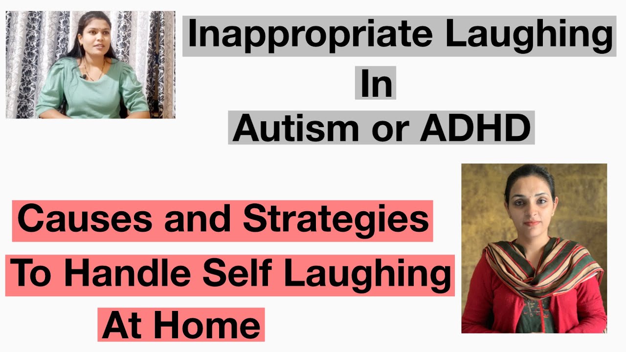 How to handle Inappropriate Laughing in Autism or ADHD | Strategies to handle this behaviour at home