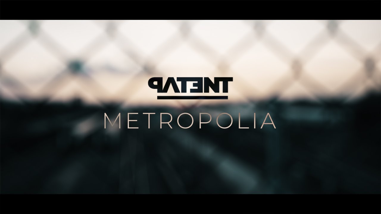 PATENT – METROPOLIA prod. Fspólny