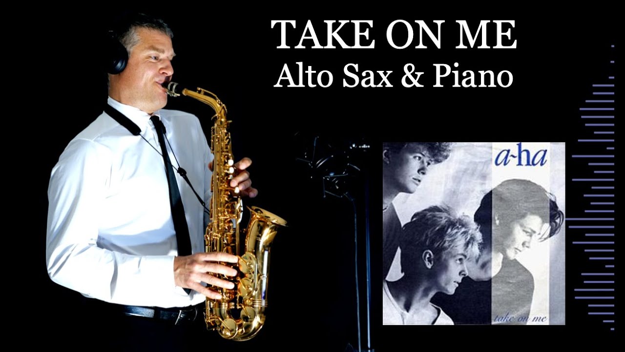 TAKE ON ME - A-Ah - Alto Sax & Piano - Free score