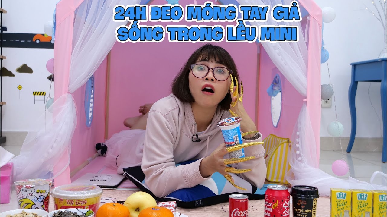 Thử Thách 24h Bị Troll Đeo Móng Tay Giả Sống Trong Lều Mini